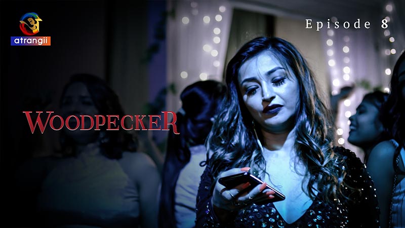 Woodpecker | Season 01 | Episode 08
